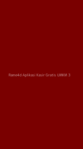 Tampilan Antarmuka Aplikasi Rame4d Aplikasi Kasir Gratis Umkm - 3