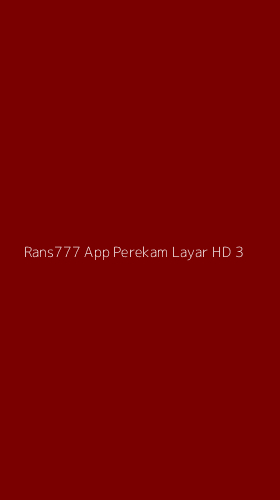 Tampilan Antarmuka Aplikasi Rans777 App Perekam Layar Hd - 3