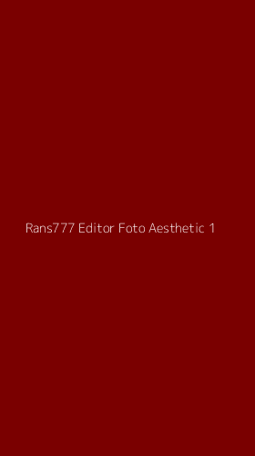 Tampilan Antarmuka Aplikasi Rans777 Editor Foto Aesthetic - 1