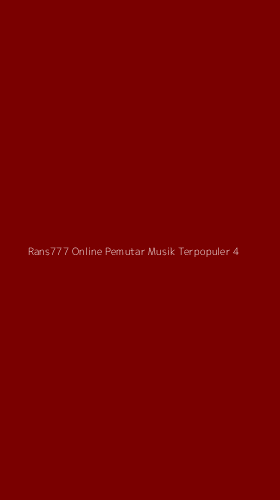 Tampilan Antarmuka Aplikasi Rans777 Online Pemutar Musik Terpopuler - 4