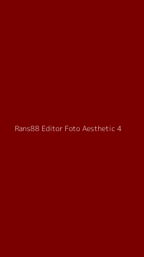 Tampilan Antarmuka Aplikasi Rans88 Editor Foto Aesthetic - 4