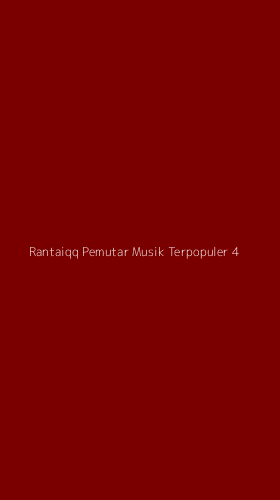 Tampilan Antarmuka Aplikasi Rantaiqq Pemutar Musik Terpopuler - 4
