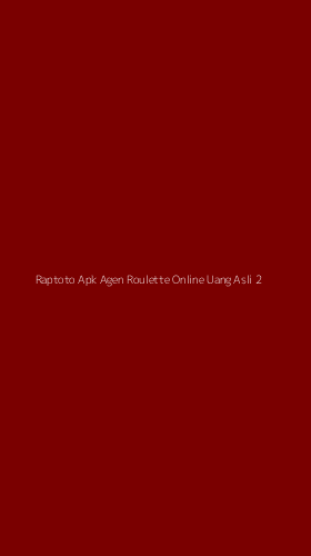 Tampilan Antarmuka Aplikasi Raptoto Apk Agen Roulette Online Uang Asli - 2