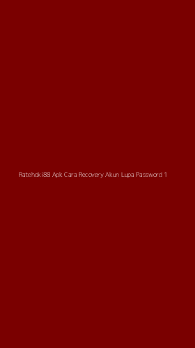 Tampilan Antarmuka Aplikasi Ratehoki88 Apk Cara Recovery Akun Lupa Password - 1
