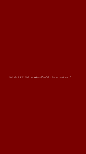 Tampilan Antarmuka Aplikasi Ratehoki88 Daftar Akun Pro Slot Internasional - 1