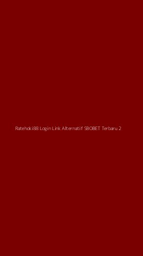 Tampilan Antarmuka Aplikasi Ratehoki88 Login Link Alternatif Sbobet Terbaru - 2
