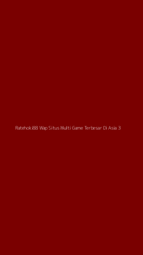 Tampilan Antarmuka Aplikasi Ratehoki88 Wap Situs Multi Game Terbesar Di Asia - 3