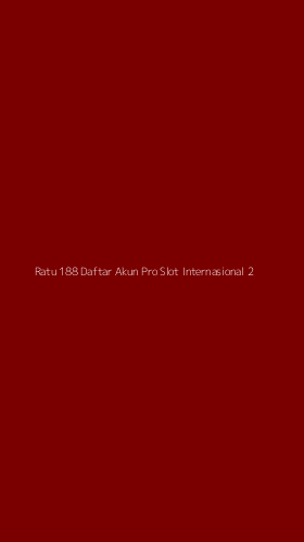 Tampilan Antarmuka Aplikasi Ratu 188 Daftar Akun Pro Slot Internasional - 2