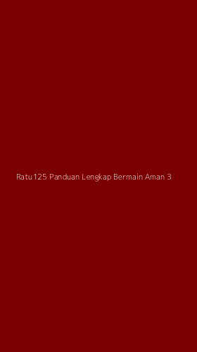 Tampilan Antarmuka Aplikasi Ratu125 Panduan Lengkap Bermain Aman - 3