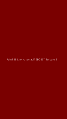 Tampilan Antarmuka Aplikasi Ratu138 Link Alternatif Sbobet Terbaru - 3