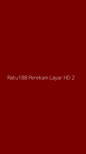 Tampilan Antarmuka Aplikasi Ratu188 Perekam Layar Hd - 2
