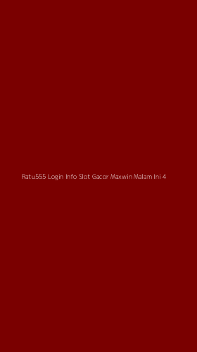 Tampilan Antarmuka Aplikasi Ratu555 Login Info Slot Gacor Maxwin Malam Ini - 4
