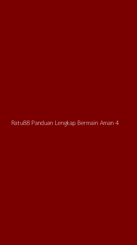 Tampilan Antarmuka Aplikasi Ratu88 Panduan Lengkap Bermain Aman - 4