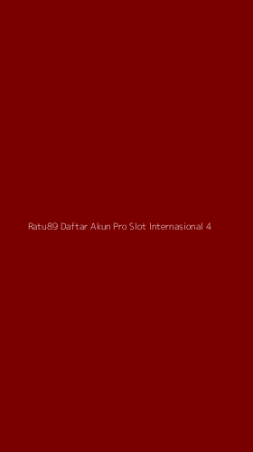 Tampilan Antarmuka Aplikasi Ratu89 Daftar Akun Pro Slot Internasional - 4
