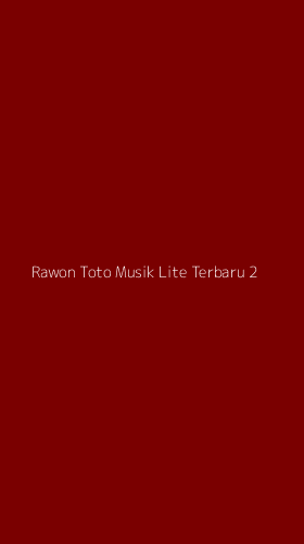 Tampilan Antarmuka Aplikasi Rawon Toto Musik Lite Terbaru - 2