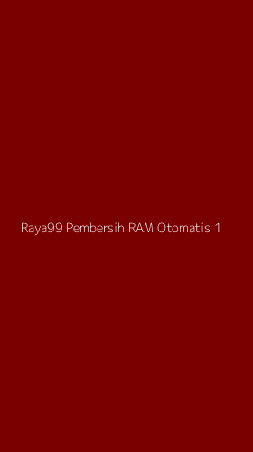 Tampilan Antarmuka Aplikasi Raya99 Pembersih Ram Otomatis - 1