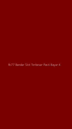 Tampilan Antarmuka Aplikasi Rc77 Bandar Slot Terbesar Pasti Bayar - 4
