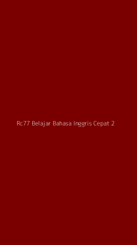 Tampilan Antarmuka Aplikasi Rc77 Belajar Bahasa Inggris Cepat - 2