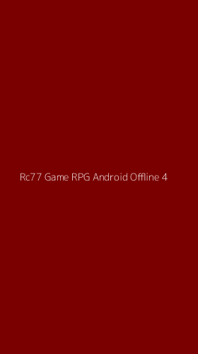 Tampilan Antarmuka Aplikasi Rc77 Game Rpg Android Offline - 4