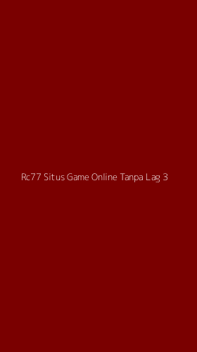 Tampilan Antarmuka Aplikasi Rc77 Situs Game Online Tanpa Lag - 3