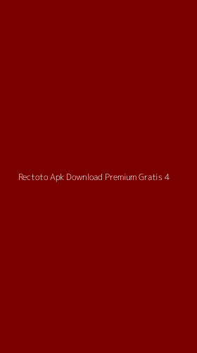 Tampilan Antarmuka Aplikasi Rectoto Apk Download Premium Gratis - 4