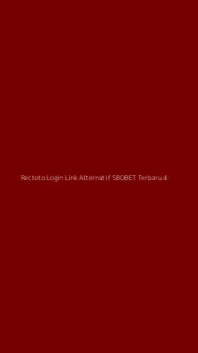 Tampilan Antarmuka Aplikasi Rectoto Login Link Alternatif Sbobet Terbaru - 4