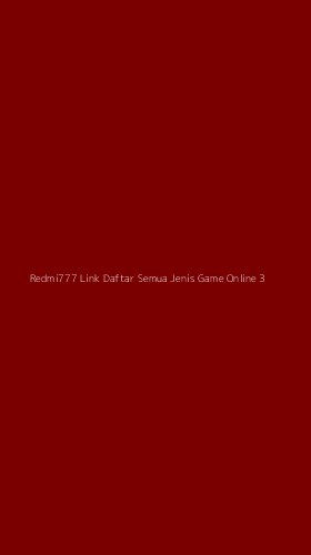 Tampilan Antarmuka Aplikasi Redmi777 Link Daftar Semua Jenis Game Online - 3