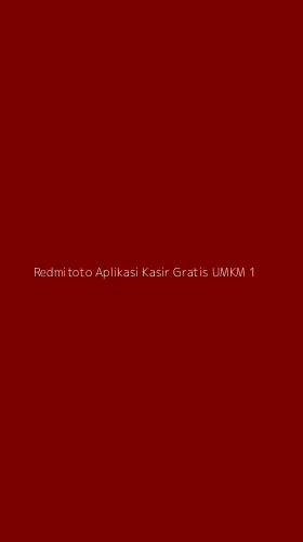 Tampilan Antarmuka Aplikasi Redmitoto Aplikasi Kasir Gratis Umkm - 1