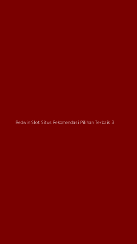 Tampilan Antarmuka Aplikasi Redwin Slot Situs Rekomendasi Pilihan Terbaik - 3