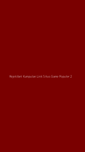 Tampilan Antarmuka Aplikasi Rejekibet Kumpulan Link Situs Game Populer - 2