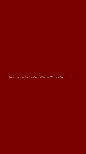 Tampilan Antarmuka Aplikasi Rejekibetcom Bandar Online Dengan Winrate Tertinggi - 1