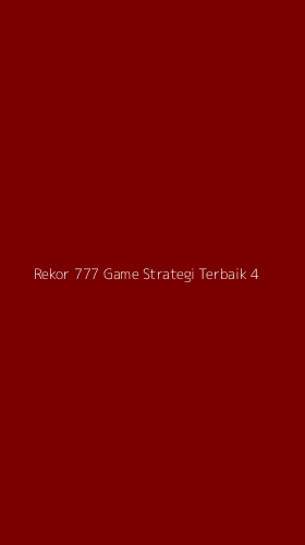 Tampilan Antarmuka Aplikasi Rekor 777 Game Strategi Terbaik - 4
