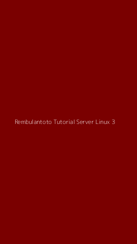Tampilan Antarmuka Aplikasi Rembulantoto Tutorial Server Linux - 3