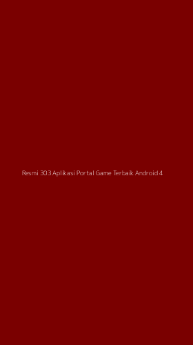 Tampilan Antarmuka Aplikasi Resmi 303 Aplikasi Portal Game Terbaik Android - 4