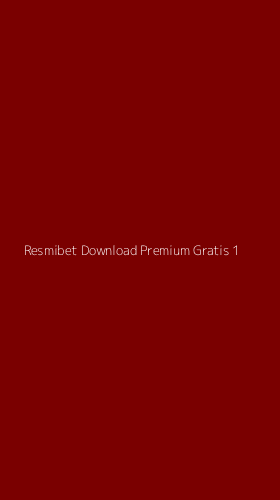 Tampilan Antarmuka Aplikasi Resmibet Download Premium Gratis - 1