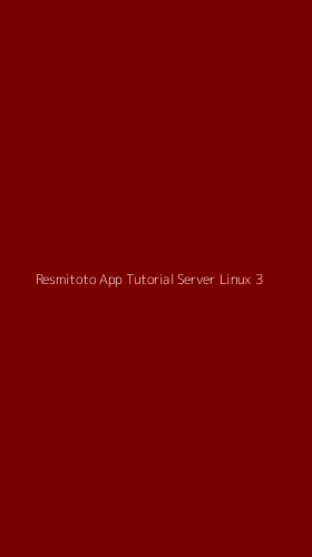 Tampilan Antarmuka Aplikasi Resmitoto App Tutorial Server Linux - 3