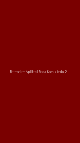 Tampilan Antarmuka Aplikasi Restoslot Aplikasi Baca Komik Indo - 2