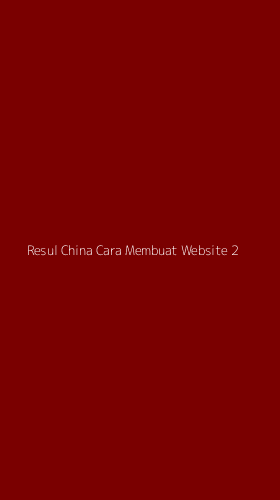 Tampilan Antarmuka Aplikasi Resul China Cara Membuat Website - 2