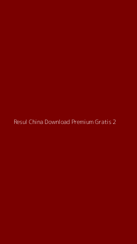 Tampilan Antarmuka Aplikasi Resul China Download Premium Gratis - 2