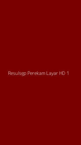 Tampilan Antarmuka Aplikasi Resulsgp Perekam Layar Hd - 1