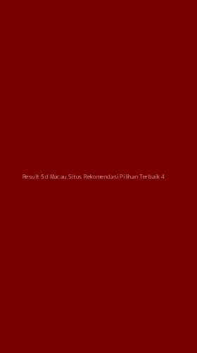 Tampilan Antarmuka Aplikasi Result 5d Macau Situs Rekomendasi Pilihan Terbaik - 4