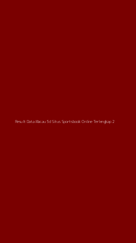 Tampilan Antarmuka Aplikasi Result Data Macau 5d Situs Sportsbook Online Terlengkap - 2