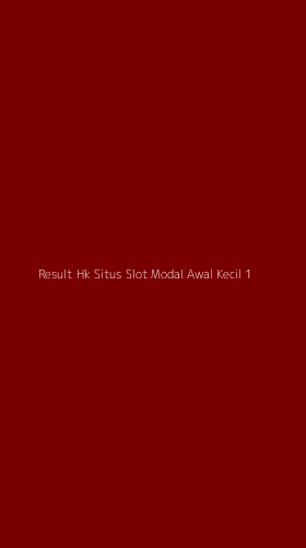 Tampilan Antarmuka Aplikasi Result Hk Situs Slot Modal Awal Kecil - 1
