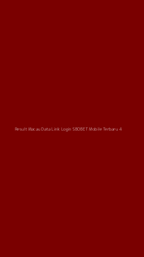 Tampilan Antarmuka Aplikasi Result Macau Data Link Login Sbobet Mobile Terbaru - 4