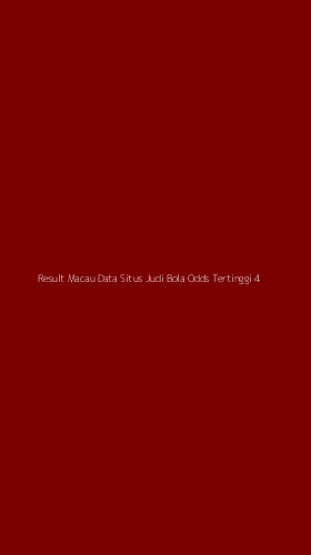 Tampilan Antarmuka Aplikasi Result Macau Data Situs Judi Bola Odds Tertinggi - 4