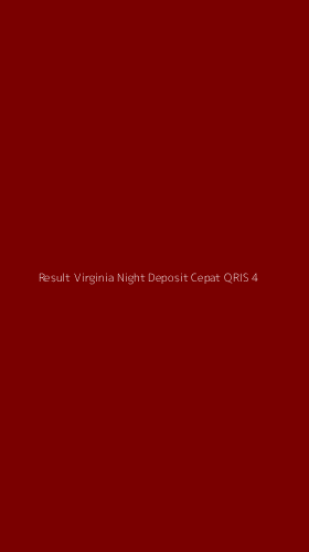 Tampilan Antarmuka Aplikasi Result Virginia Night Deposit Cepat Qris - 4
