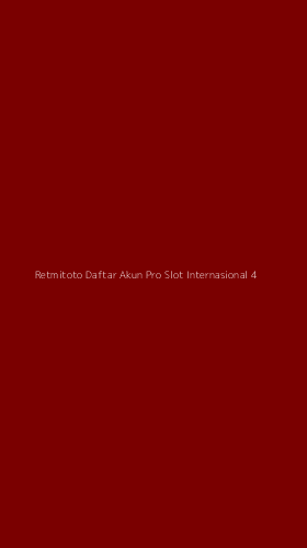 Tampilan Antarmuka Aplikasi Retmitoto Daftar Akun Pro Slot Internasional - 4