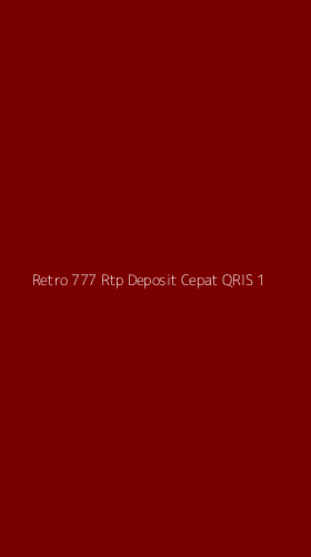 Tampilan Antarmuka Aplikasi Retro 777 Rtp Deposit Cepat Qris - 1