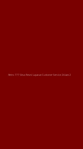 Tampilan Antarmuka Aplikasi Retro 777 Situs Resmi Layanan Customer Service 24jam - 2