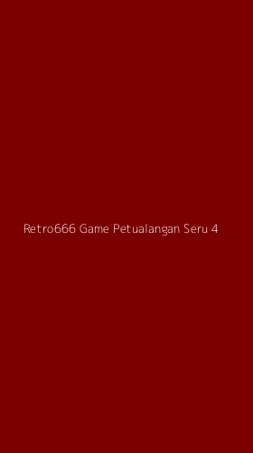 Tampilan Antarmuka Aplikasi Retro666 Game Petualangan Seru - 4